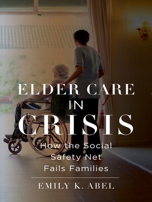 cover image of Elder Care in Crisis